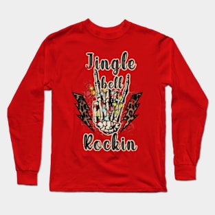 Jingle Bell Rockin' Christmas Skeleton Dark Humor Long Sleeve T-Shirt